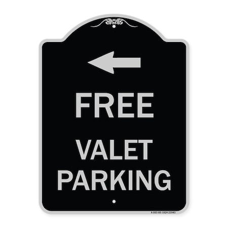 Signmission Free Valet Parking with Left Arrow Heavy-Gauge Aluminum Architectural Sign, 24" x 18", BS-1824-23943 A-DES-BS-1824-23943